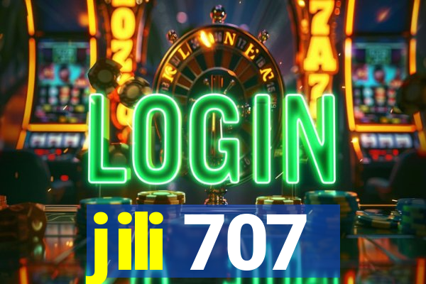 jili 707
